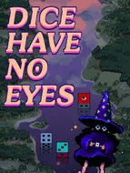 Cover image for Dice Have No Eyes