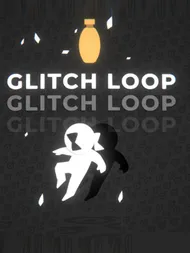 Cover image for GLITCH LOOP