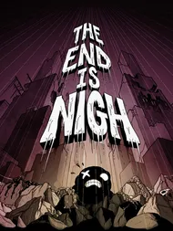 Cover image for The End Is Nigh