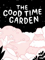 Cover image for The Good Time Garden