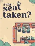 Cover image for Is This Seat Taken?